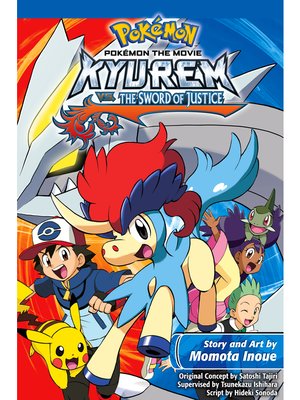 cover image of Kyurem vs. the Sword of Justice